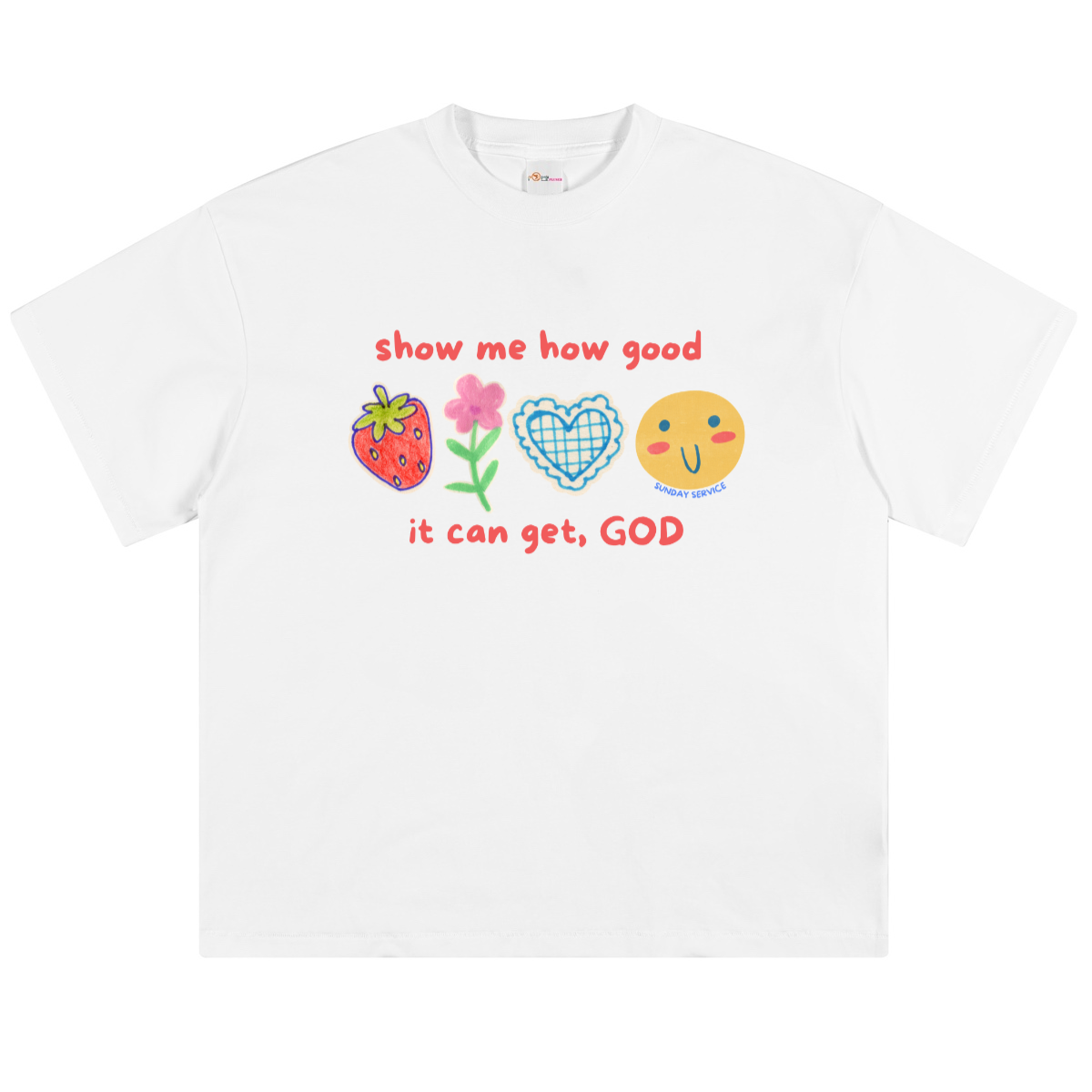 "Show me how good it can get, God" kids tee