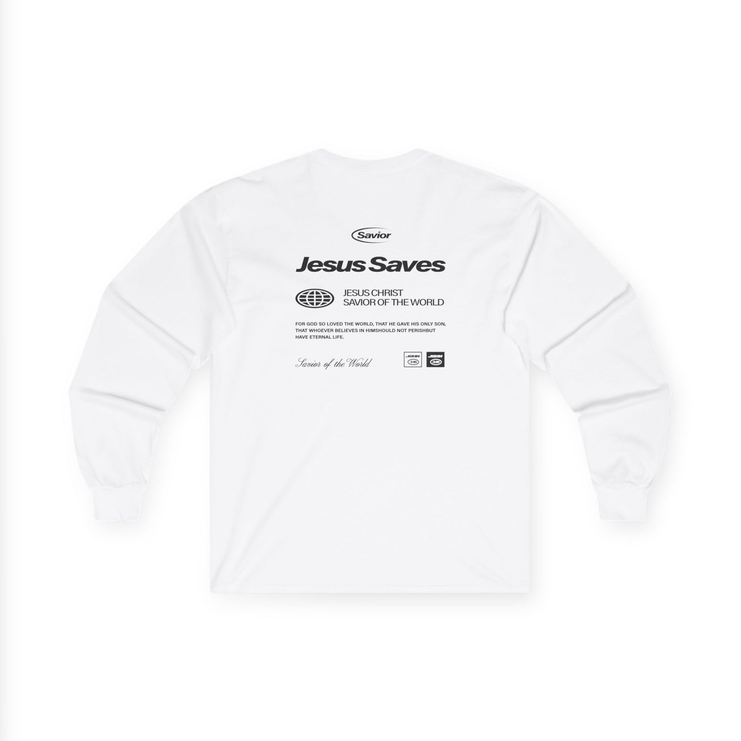 ADULT- Jesus Saves Long Sleeve Tee