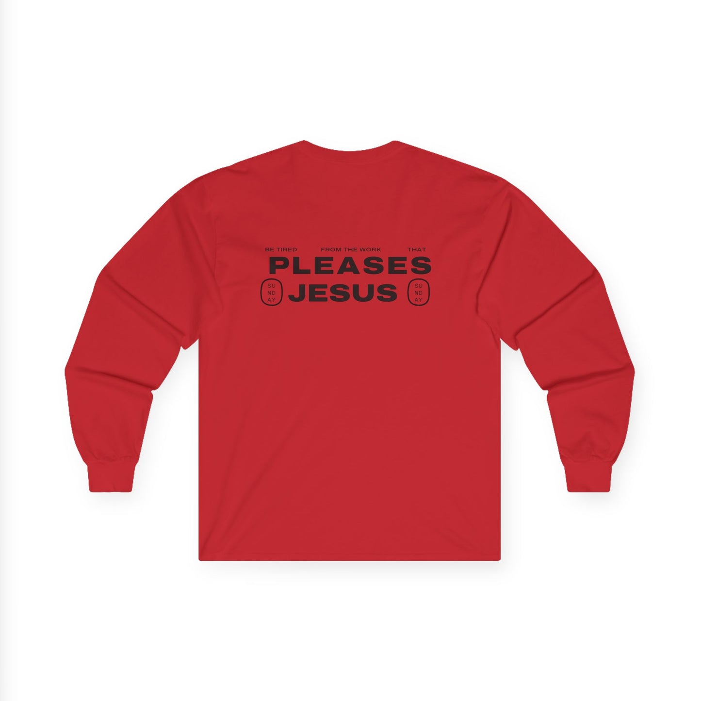 "Pleases Jesus" long sleeve tee