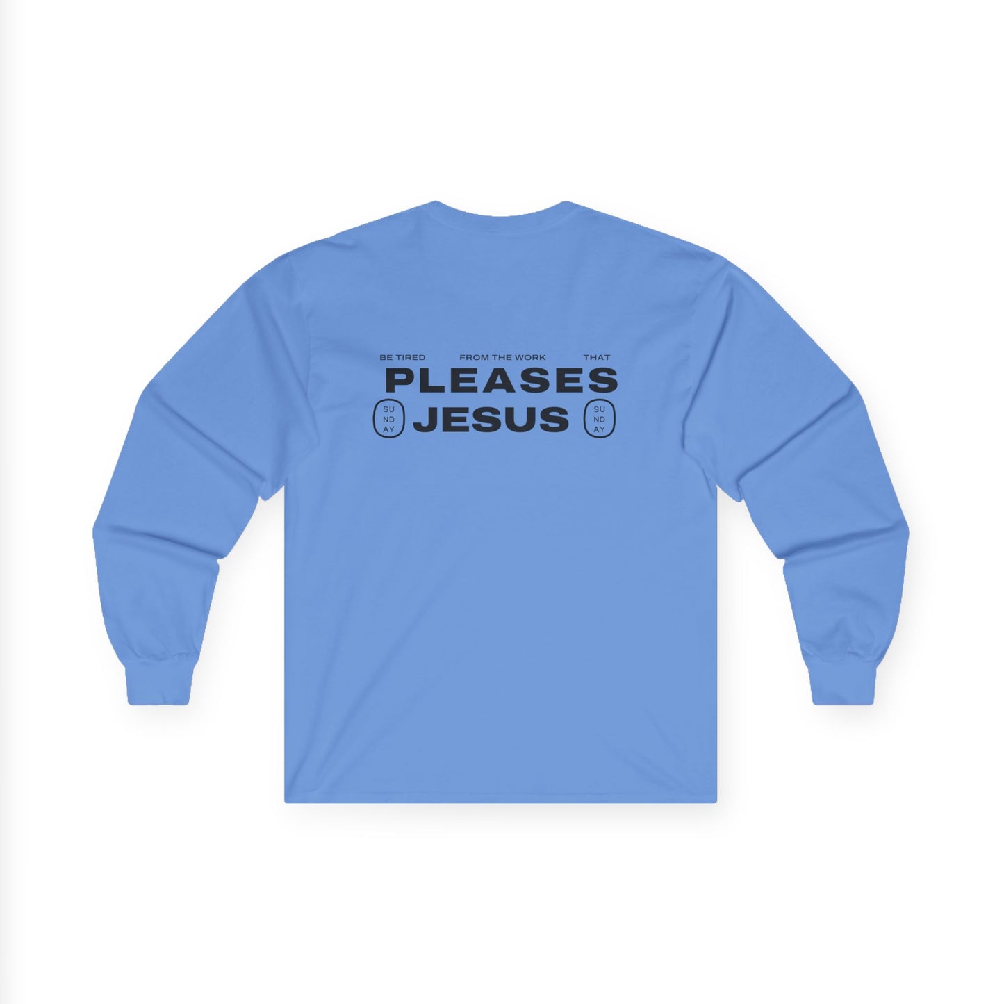 "Pleases Jesus" long sleeve tee
