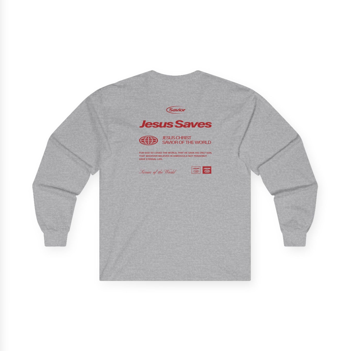 ADULT- Jesus Saves Long Sleeve Tee