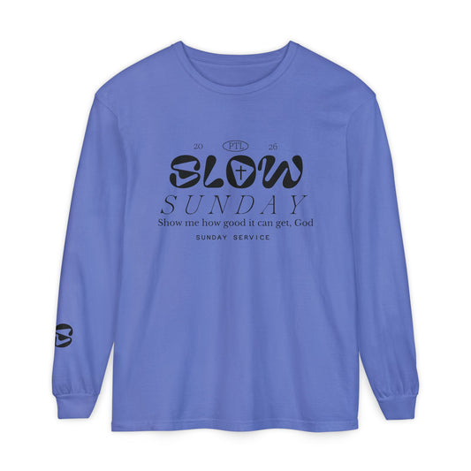 “Slow Sunday” long sleeve