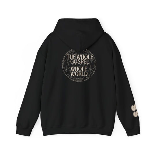 "The Whole Gospel, Whole World" Hoodie