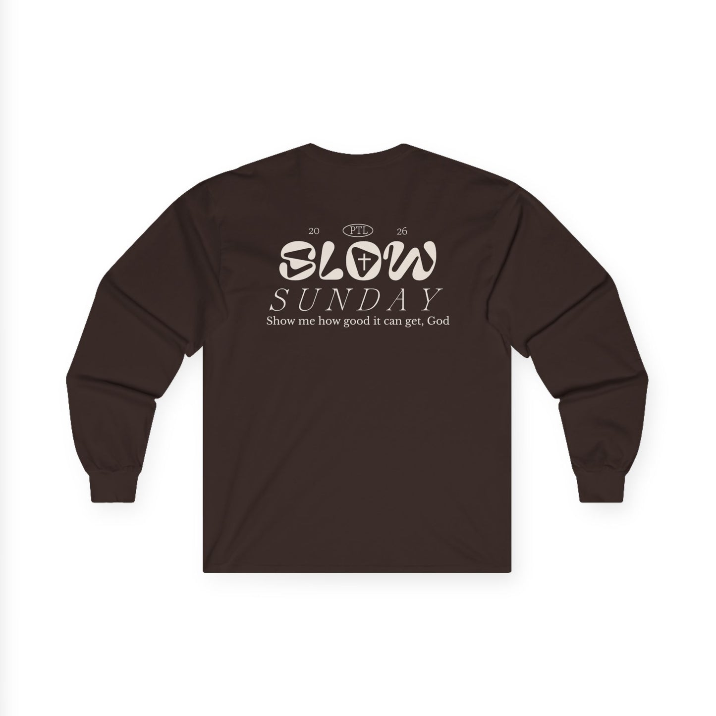 "Slow Sunday" Long sleeve Tee